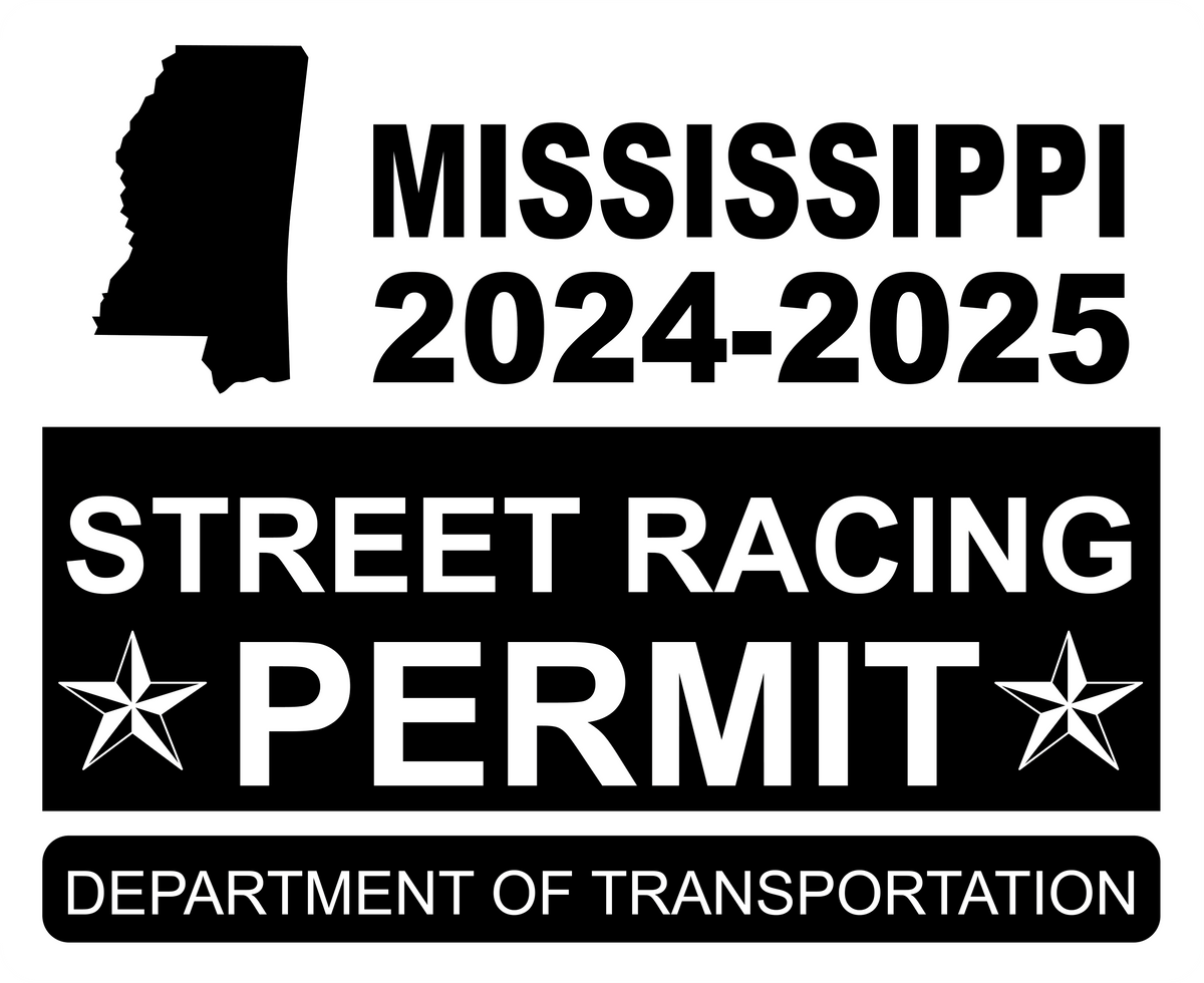 !!New!! 20242025 Mississippi “Street Racing Permit” Decal •ATTENTION