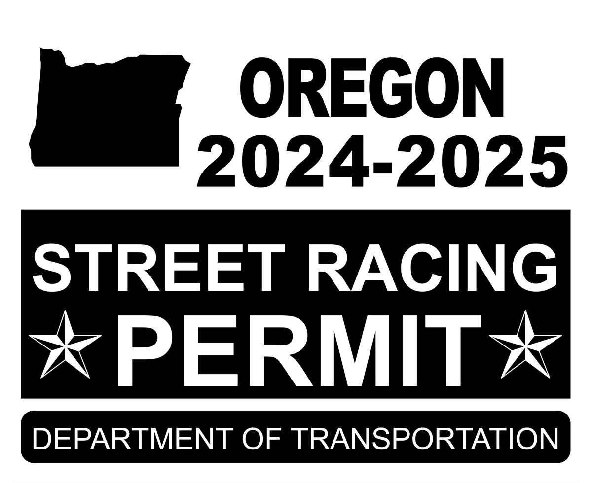 !!New!! 20242025 Oregon “Street Racing Permit” Decal •ATTENTION NOT L
