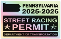 !!New!! 2025-2026 Pennsylvania “Street Racing Permit” Decal •ATTENTION NOT LEGAL PERMIT• FREE SHIPPING Holographic Stickers