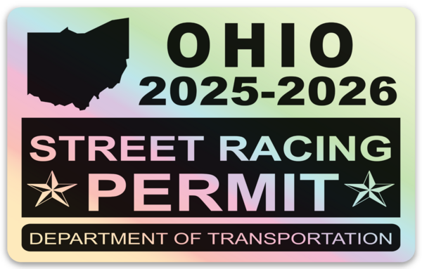 !!New!! 2025-2026 Ohio “Street Racing Permit” Decal •ATTENTION NOT LEGAL PERMIT• FREE SHIPPING Holographic Stickers