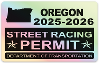 !!New!! 2025-2026 Oregon “Street Racing Permit” Decal •ATTENTION NOT LEGAL PERMIT• FREE SHIPPING Holographic Stickers