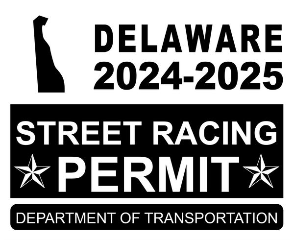 !!New!! 2024-2025 Delaware “Street Racing Permit” Decal •ATTENTION NOT LEGAL PERMIT• FREE SHIPPING Holographic Stickers