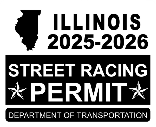 !!New!! 2025-2026 Illinois “Street Racing Permit” Decal •ATTENTION NOT LEGAL PERMIT• FREE SHIPPING Holographic Stickers