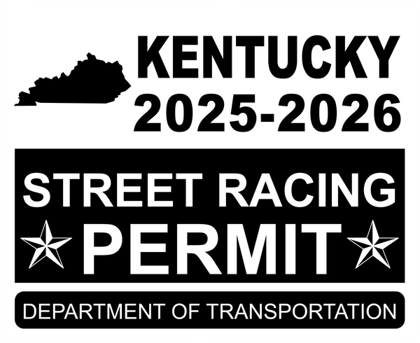 !!New!! 2025-2026 Kentucky “Street Racing Permit” Decal •ATTENTION NOT LEGAL PERMIT• FREE SHIPPING Holographic Stickers