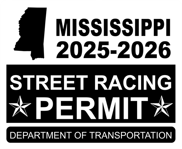 !!New!! 2025-2026 Mississippi “Street Racing Permit” Decal •ATTENTION NOT LEGAL PERMIT• FREE SHIPPING Holographic Stickers