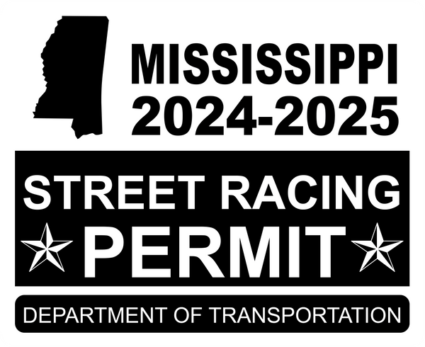 !!New!! 2024-2025 Mississippi “Street Racing Permit” Decal •ATTENTION NOT LEGAL PERMIT• FREE SHIPPING Holographic Stickers