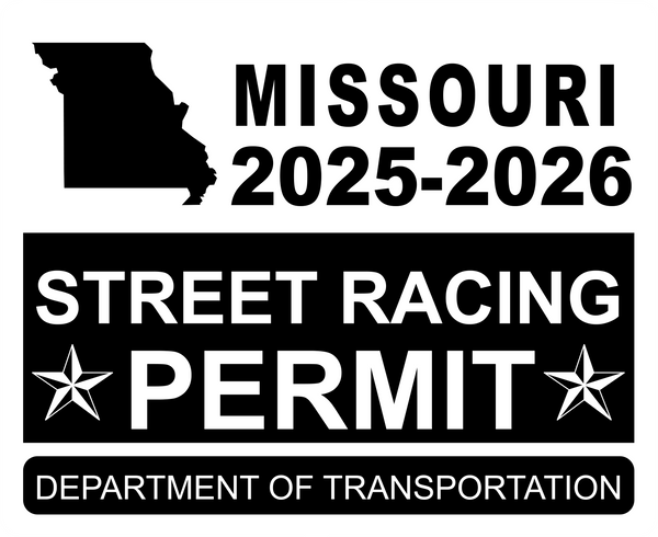 !!New!! 2025-2026 Missouri “Street Racing Permit” Decal •ATTENTION NOT LEGAL PERMIT• FREE SHIPPING Holographic Stickers