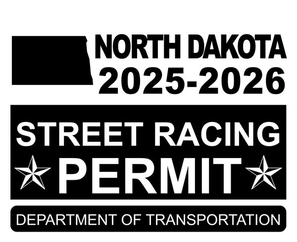 !!New!! 2025-2026 North Dakota “Street Racing Permit” Decal •ATTENTION NOT LEGAL PERMIT• FREE SHIPPING Holographic Stickers