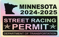 !!New!! 2024-2025 Minnesota “Street Racing Permit” Decal •ATTENTION NOT LEGAL PERMIT• FREE SHIPPING Holographic Stickers