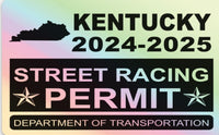 !!New!! 2024-2025 Kentucky “Street Racing Permit” Decal •ATTENTION NOT LEGAL PERMIT• FREE SHIPPING Holographic Stickers