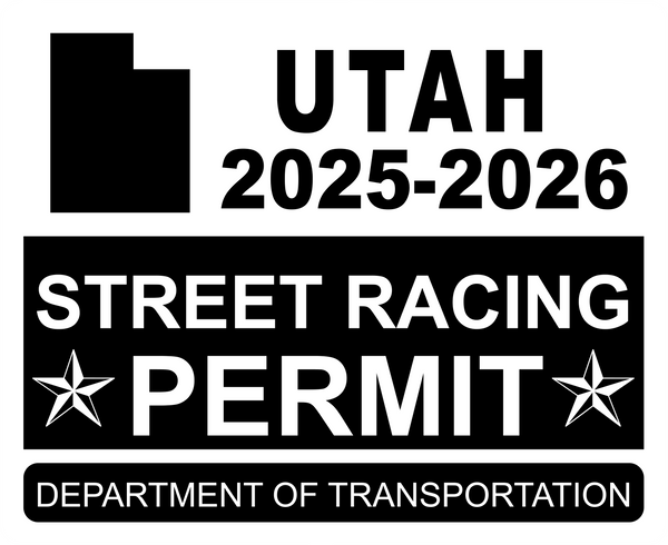 !!New!! 2025-2026 Utah “Street Racing Permit” Decal •ATTENTION NOT LEGAL PERMIT• FREE SHIPPING Holographic Stickers