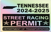 !!New!! 2024-2025 Tennessee “Street Racing Permit” Decal •ATTENTION NOT LEGAL PERMIT• FREE SHIPPING Holographic Stickers