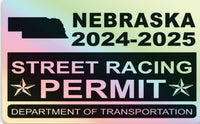 !!New!! 2024-2025 Nebraska “Street Racing Permit” Decal •ATTENTION NOT LEGAL PERMIT• FREE SHIPPING Holographic Stickers