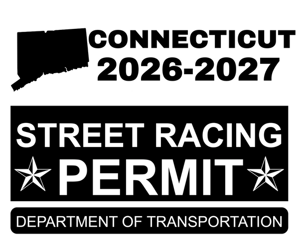 !!New!! 2026-2027 Connecticut “Street Racing Permit” Decal •ATTENTION NOT LEGAL PERMIT• FREE SHIPPING Holographic Stickers