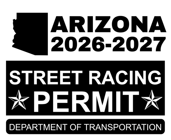 !!New!! 2026-2027 Arizona “Street Racing Permit” Decal •ATTENTION NOT LEGAL PERMIT• FREE SHIPPING Holographic Stickers
