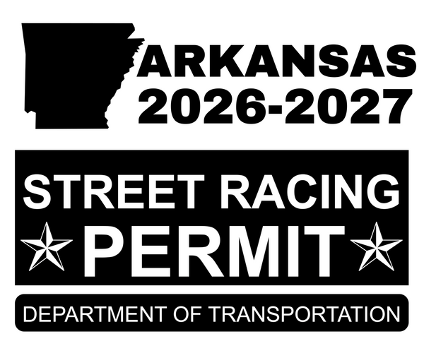 !!New!! 2026-2027 Arkansas “Street Racing Permit” Decal •ATTENTION NOT LEGAL PERMIT• FREE SHIPPING Holographic Stickers