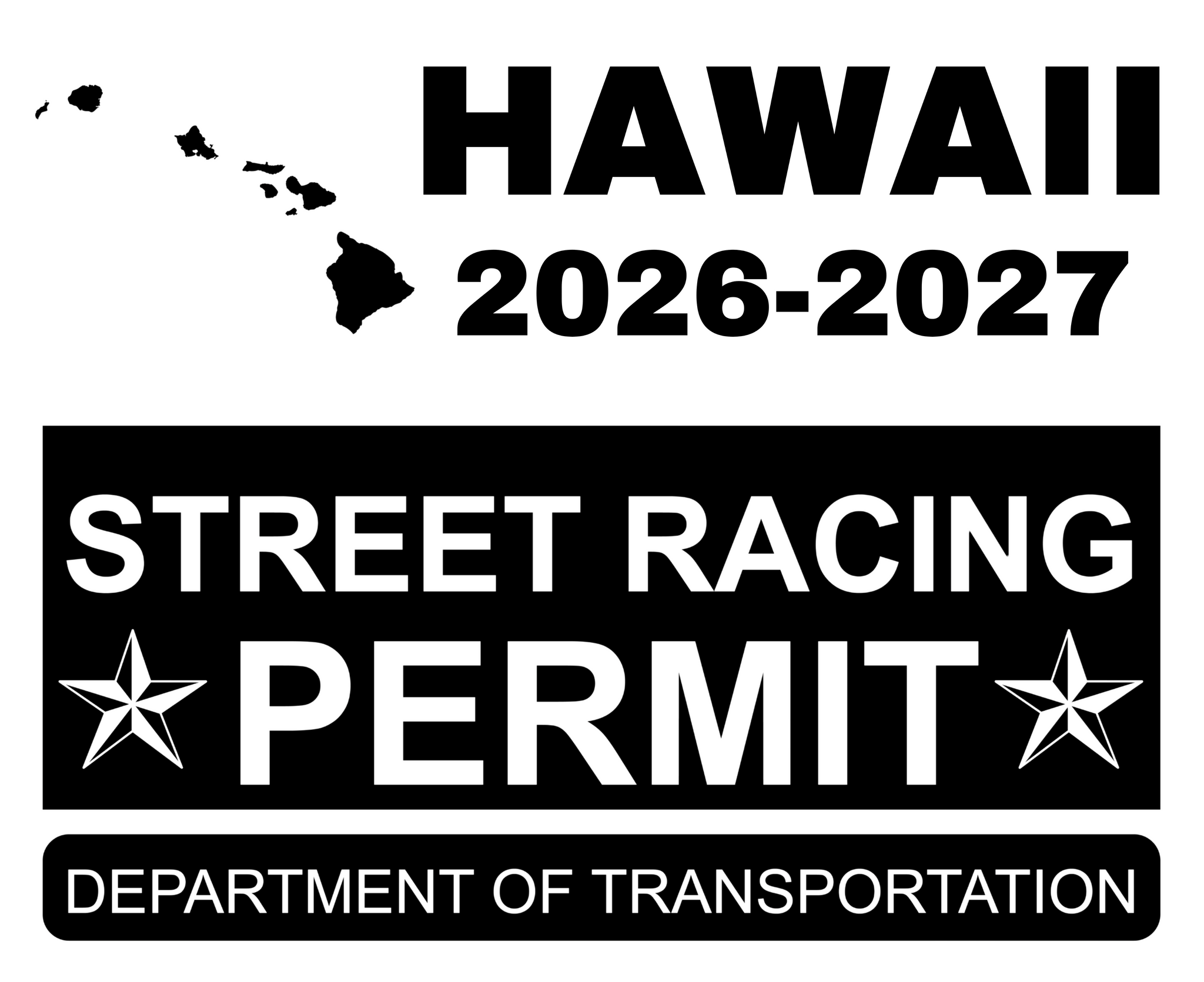 New!! 2026-2027 Hawaii “Street Racing Permit” Decal •ATTENTION NOT 