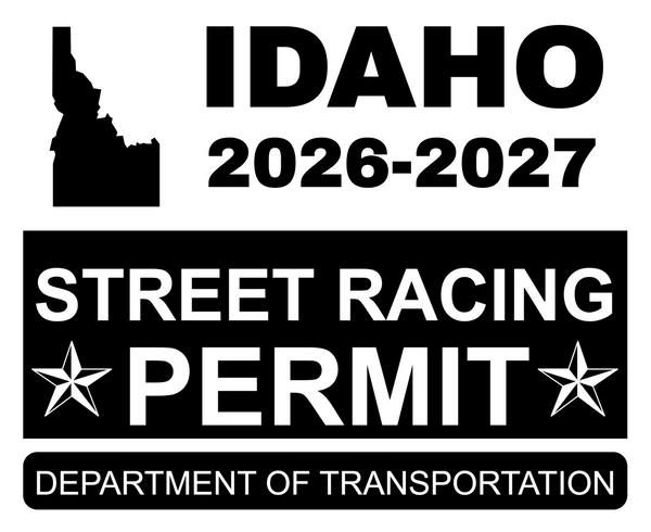 !!New!! 2026-2027 Idaho “Street Racing Permit” Decal •ATTENTION NOT LEGAL PERMIT• FREE SHIPPING Holographic Stickers