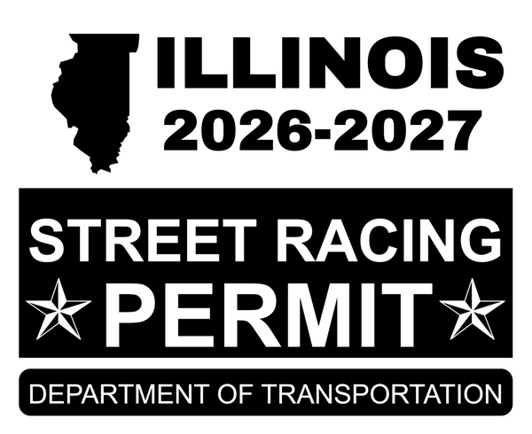 !!New!! 2026-2027 Illinois “Street Racing Permit” Decal •ATTENTION NOT LEGAL PERMIT• FREE SHIPPING Holographic Stickers