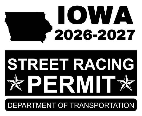!!New!! 2026-2027 Iowa “Street Racing Permit” Decal •ATTENTION NOT LEGAL PERMIT• FREE SHIPPING Holographic Stickers