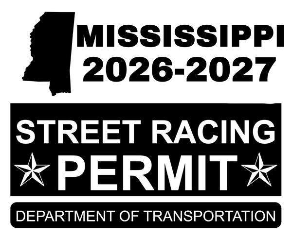 !!New!! 2026-2027 Mississippi “Street Racing Permit” Decal •ATTENTION NOT LEGAL PERMIT• FREE SHIPPING Holographic Stickers