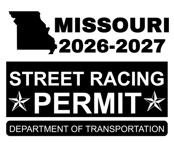 !!New!! 2026-2027 Missouri “Street Racing Permit” Decal •ATTENTION NOT LEGAL PERMIT• FREE SHIPPING Holographic Stickers