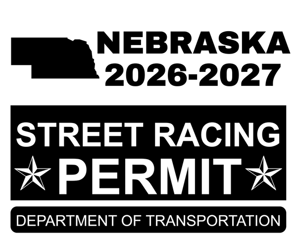 !!New!! 2026-2027 Nebraska “Street Racing Permit” Decal •ATTENTION NOT LEGAL PERMIT• FREE SHIPPING Holographic Stickers