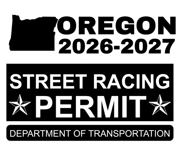 !!New!! 2026-2027 Oregon “Street Racing Permit” Decal •ATTENTION NOT LEGAL PERMIT• FREE SHIPPING Holographic Stickers