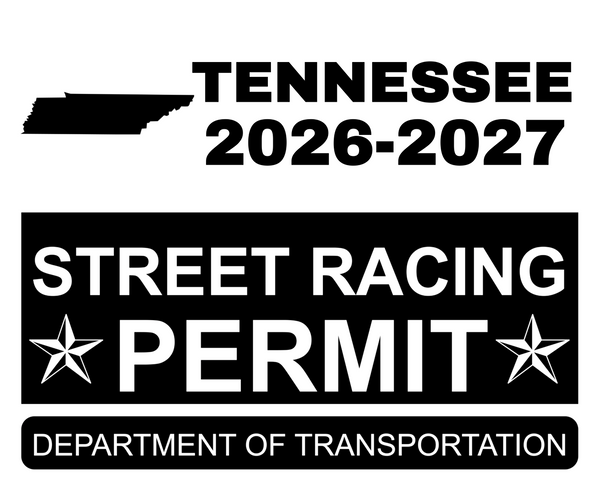 !!New!! 2026-2027 Tennessee “Street Racing Permit” Decal •ATTENTION NOT LEGAL PERMIT• FREE SHIPPING Holographic Stickers