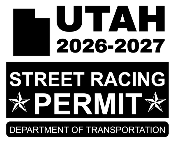 !!New!! 2026-2027 Utah “Street Racing Permit” Decal •ATTENTION NOT LEGAL PERMIT• FREE SHIPPING Holographic Stickers