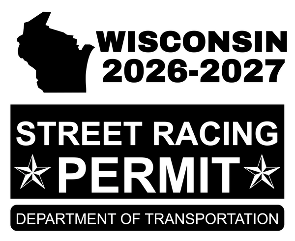 !!New!! 2026-2027 Wisconsin “Street Racing Permit” Decal •ATTENTION NOT LEGAL PERMIT• FREE SHIPPING Holographic Stickers