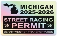 !!New!! 2025-2026 Michigan “Street Racing Permit” Decal •ATTENTION NOT LEGAL PERMIT• FREE SHIPPING Holographic Stickers