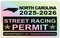 !!New!! 2025-2026 North Carolina “Street Racing Permit” Decal •ATTENTION NOT LEGAL PERMIT• FREE SHIPPING Holographic Stickers