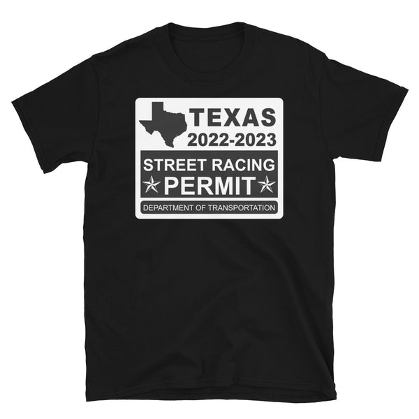 Texas Street Racing Permit T-shirt