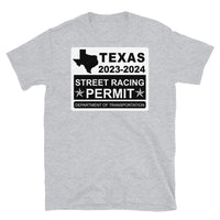 Texas Street Racing Permit T-Shirt 2023 - 2024