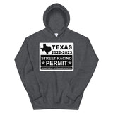 Texas Street Racing Permit Hoodie